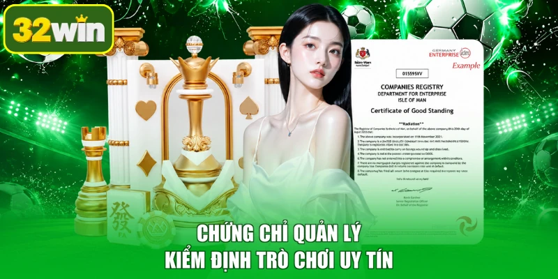 Chứng chỉ quản lý kiểm định trò chơi uy tín
