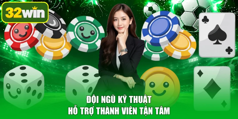 Đội ngũ kỹ thuật hỗ trợ thành viên tận tâm