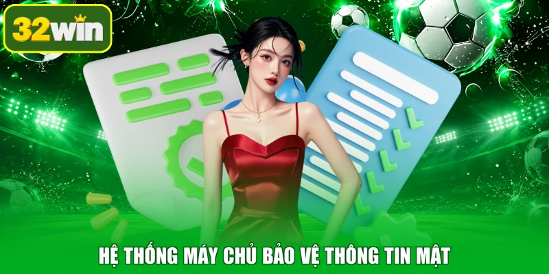 Hệ thống máy chủ bảo vệ thông tin mật