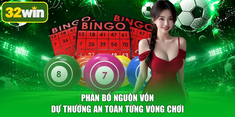 Phân bổ nguồn vốn dự thưởng an toàn từng vòng chơi