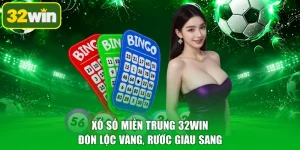 Xổ Số Miền Trung 32WIN - Đón Lộc Vàng, Rước Giàu Sang